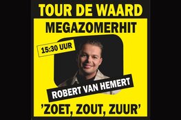 Robert van Hemert, van megahit Zoet, Zout, Zuur, en Wilfred Genee publiekstrekkers bij Marlène tijdens Tour de Waard